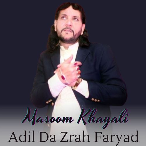 Adil Da Zrah Faryad