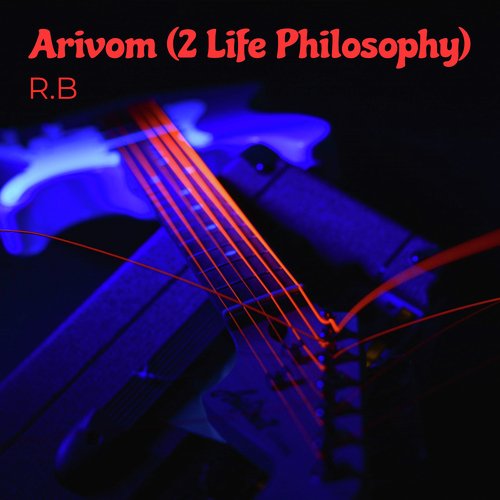 Arivom (2 Life Philosophy)