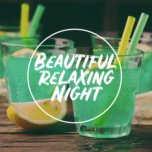 Beautiful Relaxing Night – Jazz Relaxation, Deep Rest, Good Mood, Night Music, Jazz Instrumental Experience