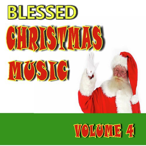Blessed Christmas Music, Vol. 4 (Special Edition)