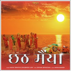 Chhati Maiya by Navin Tripathi, Khushboo Jain