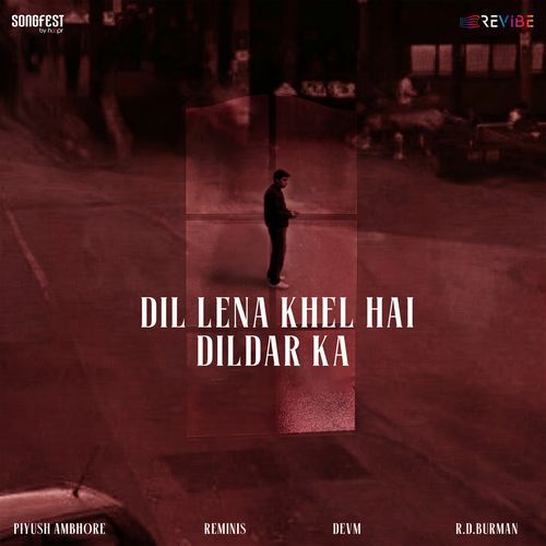 Dil Lena Khel Hai Dildar Ka