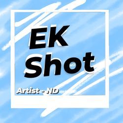 Ek Shot-Rwo4ABVYdmI