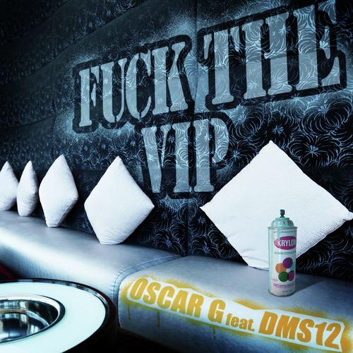 Fuck The VIP (feat. DMS12)_poster_image