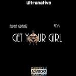 Get Your Girl (feat. KDM)