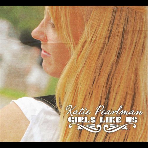 Girls Like Us
