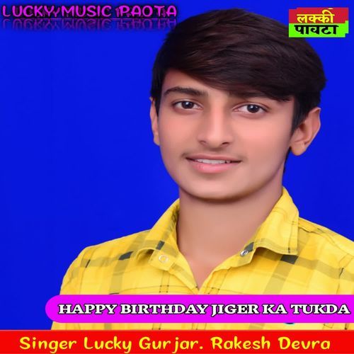 Happy Birthday Jiger Ka Tukda