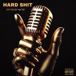 Hard shit