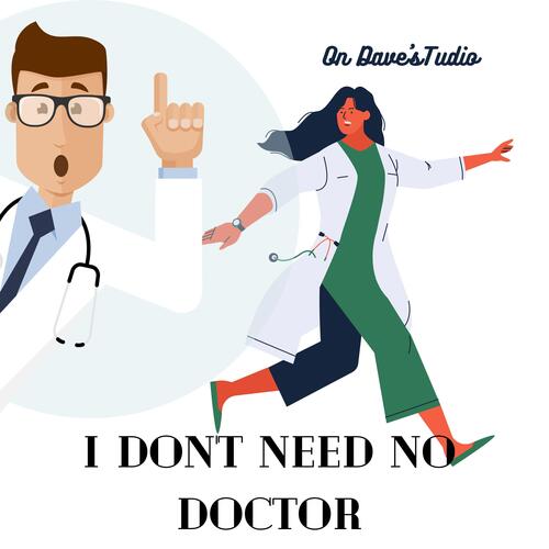 I Don't Need No Doctor cover art