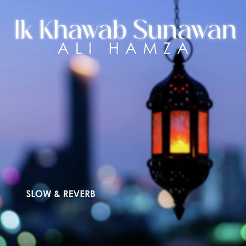 Ik Khawab Sunawan Lofi