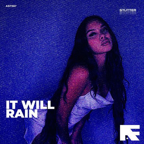 It Will Rain (Stutter Techno)