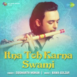 Itna Toh Karna Swami-HQ9ZXBlKRXs