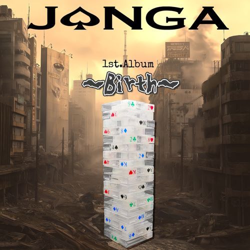 JANGA　～Birth～