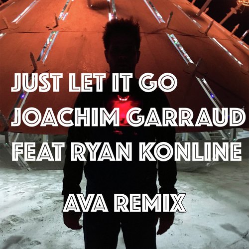 Just Let It Go (Ava Remix)_poster_image