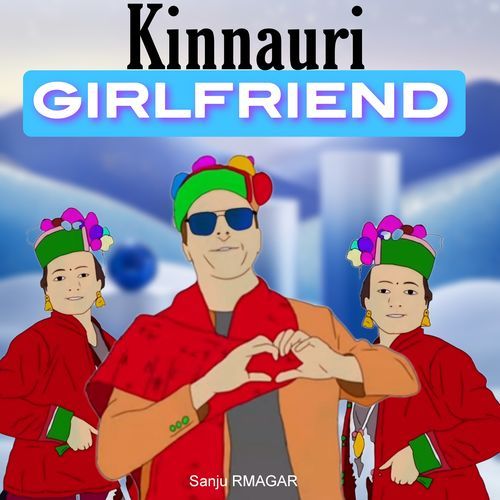 Kinnauri Girlfriend