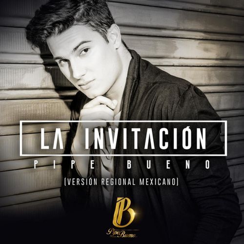 La Invitación (Versión Regional Mexicano)