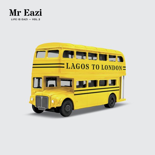 Life is Eazi, Vol. 2 - Lagos To London