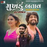 Mukhdu Batav DJ Remix
