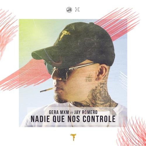 Nadie Que Nos Controle (feat. Jay Romero)