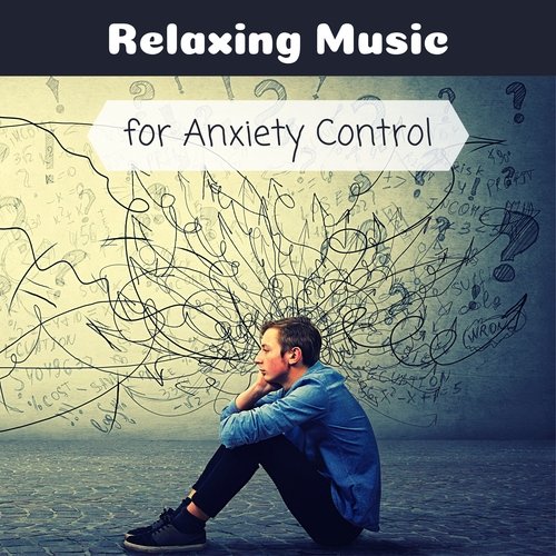 Relaxing Music for Anxiety Control