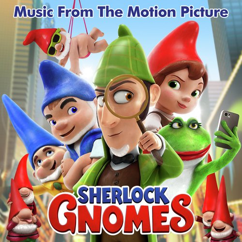 Sherlock Gnomes (Music From The Motion Picture)