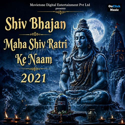 Shiv Bhajan Maha Shiv Ratri Ke Naam 2021