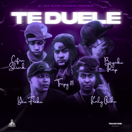 Te Duele (feat. Cifra Slimk & Kaly Ocho) cover art