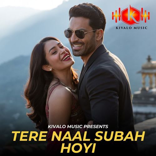 Tere Naal Subah Hoyi