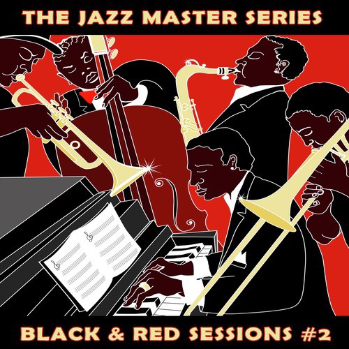 The Jazz Master Series: Black & Red Sessions, Vol. 2