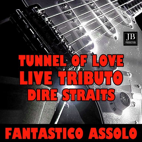 Tunnel of Love (Instrumental Electric Guitar Tributo Dire Straits) cover art