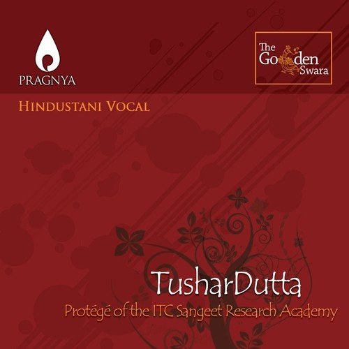 Tushar Dutta - Hindustani Vocal
