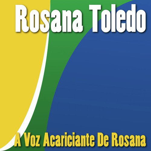 A Voz Acariciante de Rosana