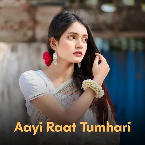 Aayi Raat Tumhari