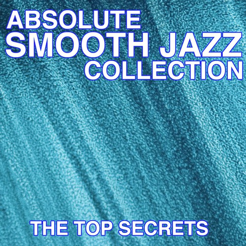 Absolute Smooth Jazz Collection