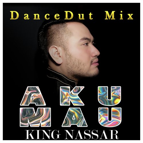 Aku Mau (Dancedut Mix) cover art