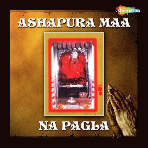 Ashapura Maa Na Pagla