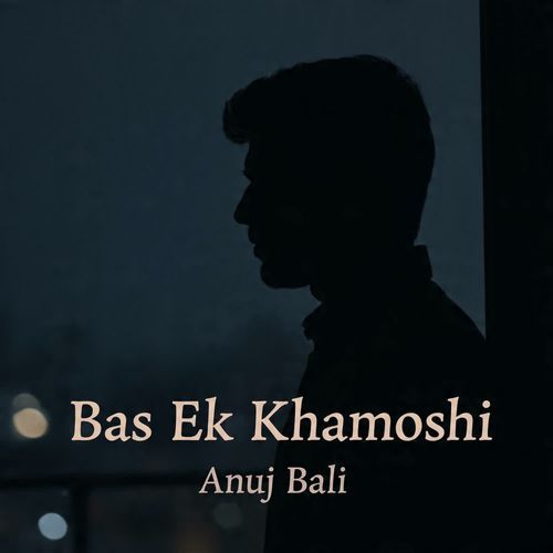 Bas Ek Khamoshi