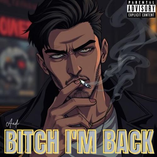 Bitch I'm Back