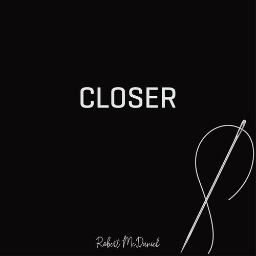 Closer