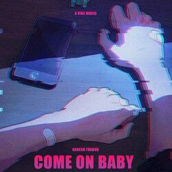 Come on Baby-QQYpQRtKUXQ