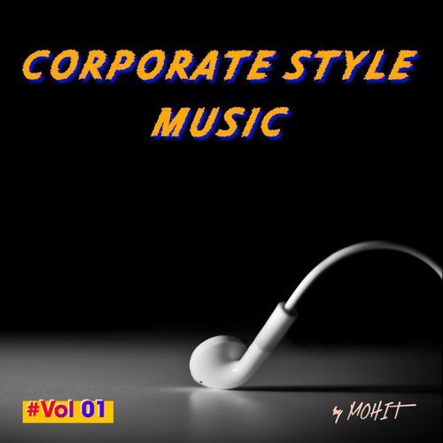 Corporate Style Music, Vol. 1