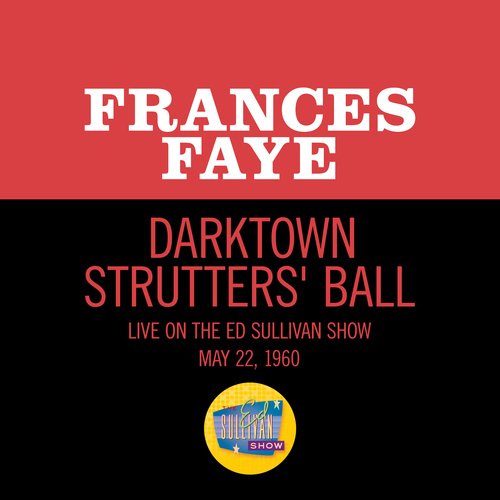 Darktown Strutters' Ball (Live On The Ed Sullivan Show, May 22, 1960)_poster_image