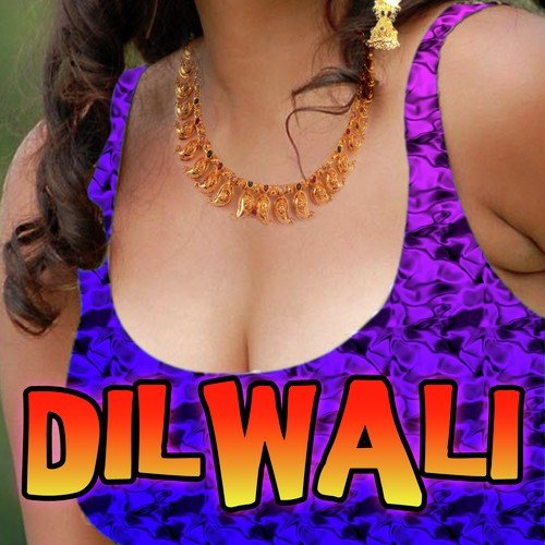 Dilwali