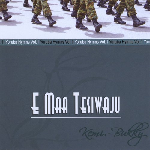 Jesu Oluwa Oba Mi Song Download from E Maa Tesiwaju JioSaavn