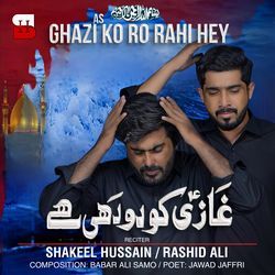 Ghazi (AS) Ko Ro Rahi Hey-MzceSTZbAEA