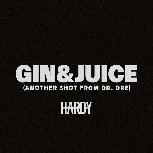 Gin & Juice (Another Shot From Dr. Dre)