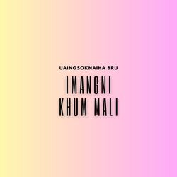 Imangni Khum Mali-NhgaRSxhT3Q