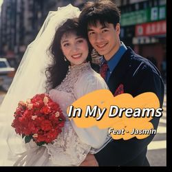 In My Dreams-JQBZZyFGDmM