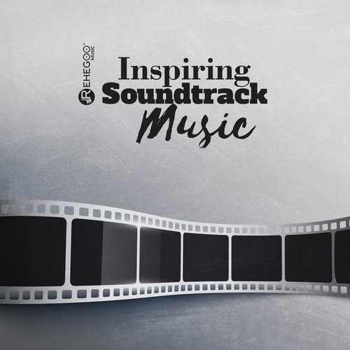 Inspiring Soundtrack Music – Instrumental Background For Movie Compilation Songs  Download - Free Online Songs @ JioSaavn