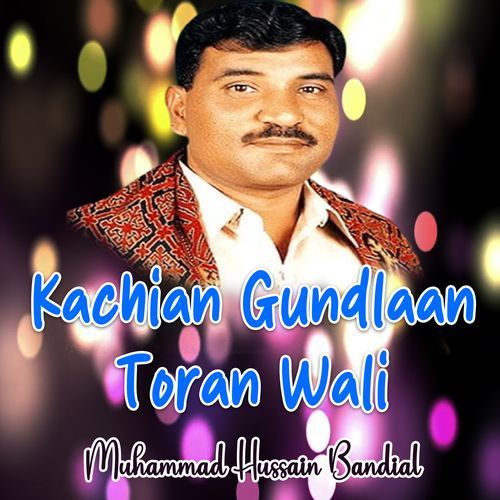 Kachian Gundlaan Toran Wali